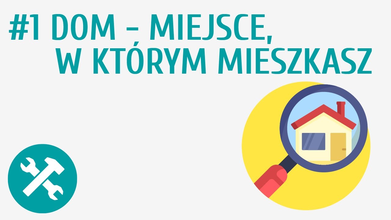 Dom – miejsce, w którym mieszkasz #1 [ Technika w domu ]