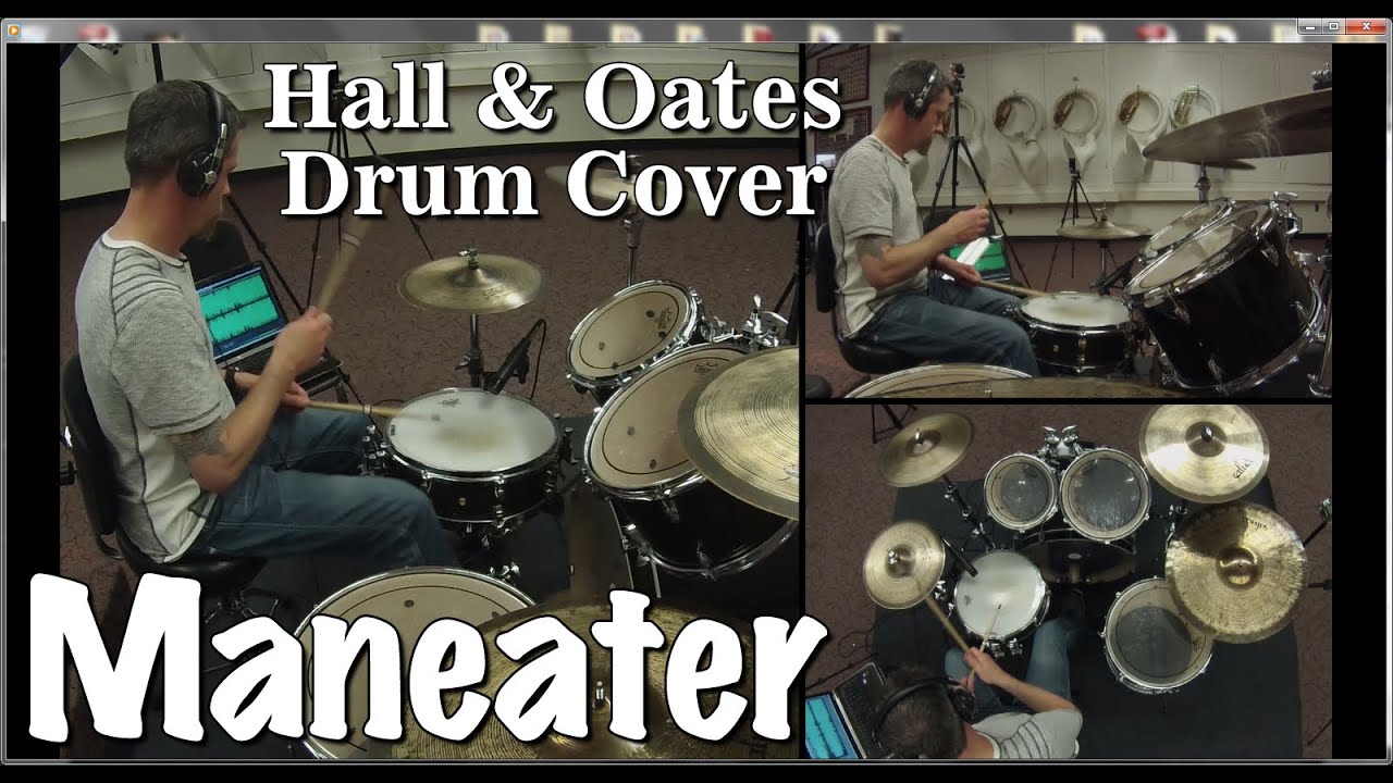 Hall & Oates - Maneater Drum Cover