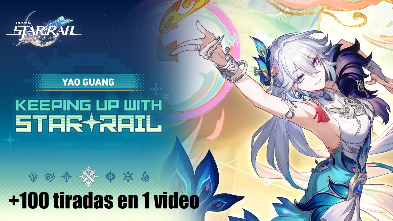 +100 tiradas por Yao Guang /Honkai star rail