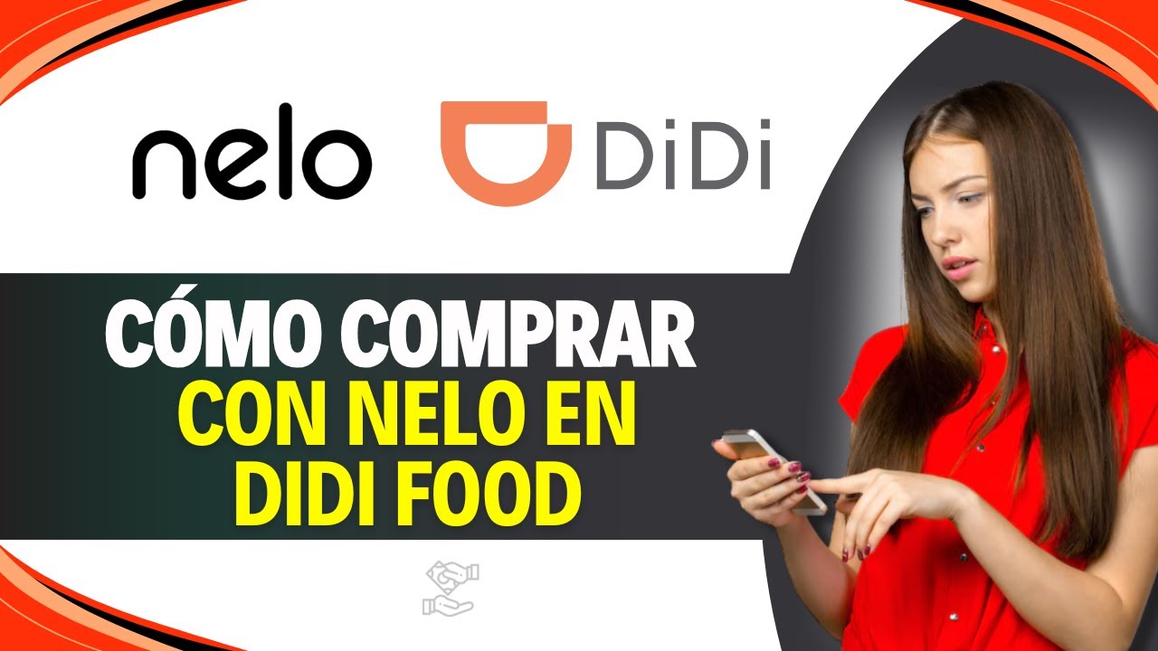 Como COMPRAR con NELO en DIDI FOOD (Guia Rapida)