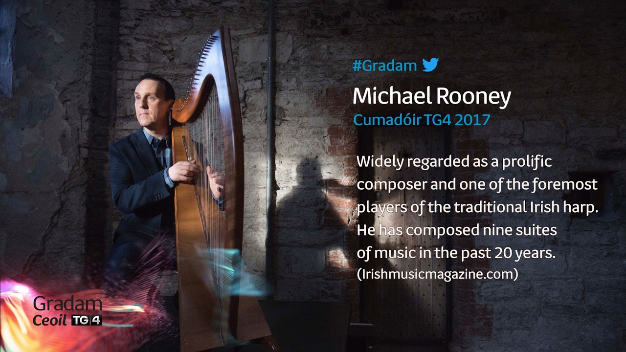 Gradam Ceoil TG4  Cumad&oacute;ir (Composer):  Michael Rooney