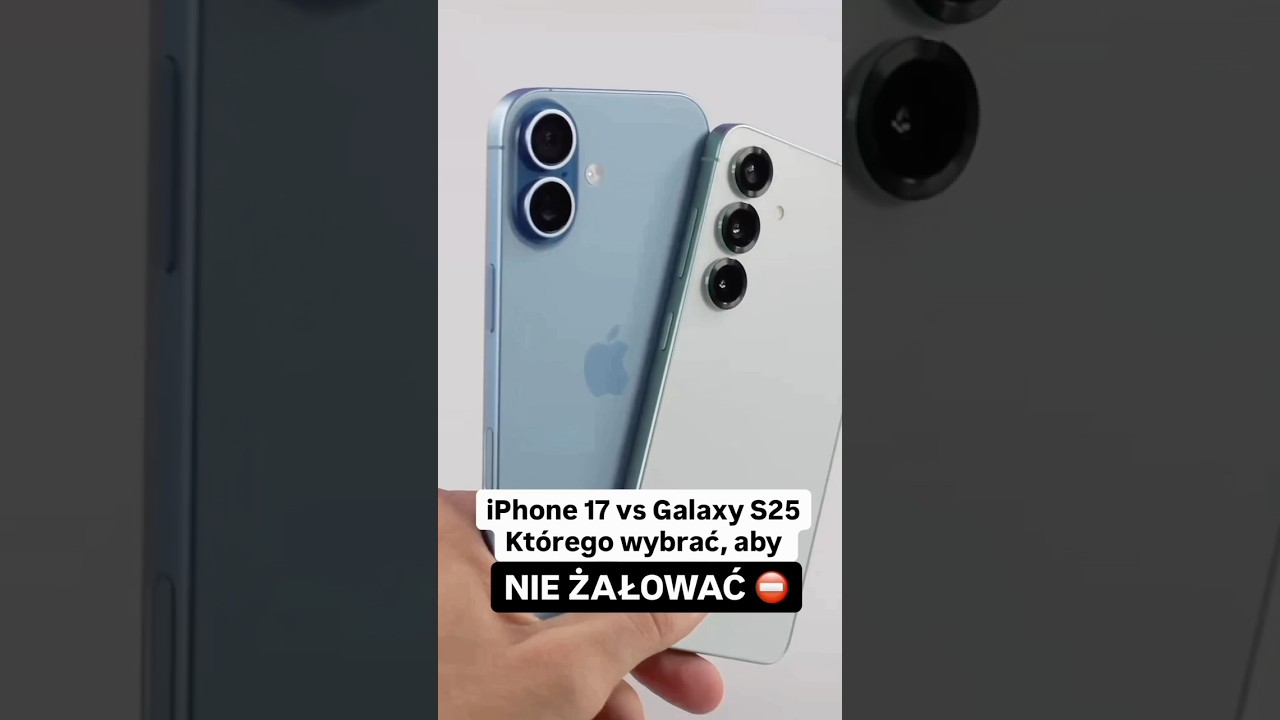 iPhone 17 vs Galaxy S25 - kt&oacute;rego wybrać aby NIE ŻAŁOWAĆ⛔️