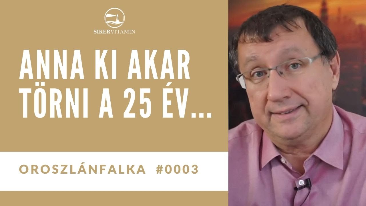 🥇 Siker titka: Anna ki akar t&ouml;rni a 25 &eacute;ves alkalmazotti m&uacute;ltj&aacute;b&oacute;l.
