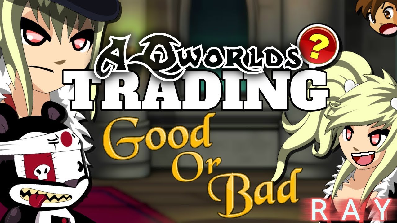 TRADING IN AQW!「Good Or Bad?」AdventureQuest Worlds