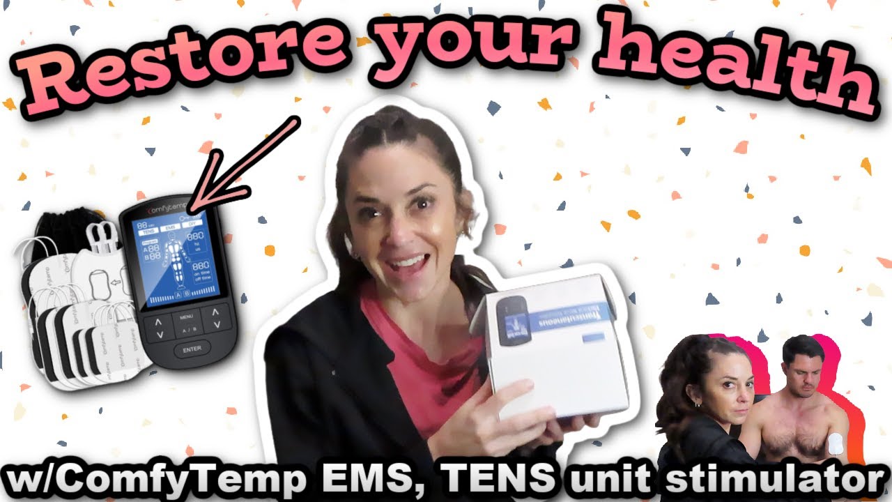 RESTORE YOUR HEALTH WITH COMFYTEMP EMS, TENS UNIT MUSCLE STIMULATOR
