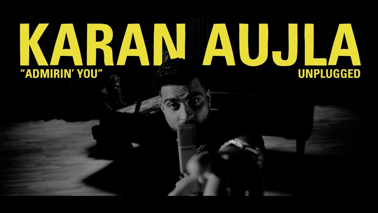 Karan Aujla - Admirin&rsquo; You (Unplugged) | Making Memories | Latest Punjabi Songs 2023