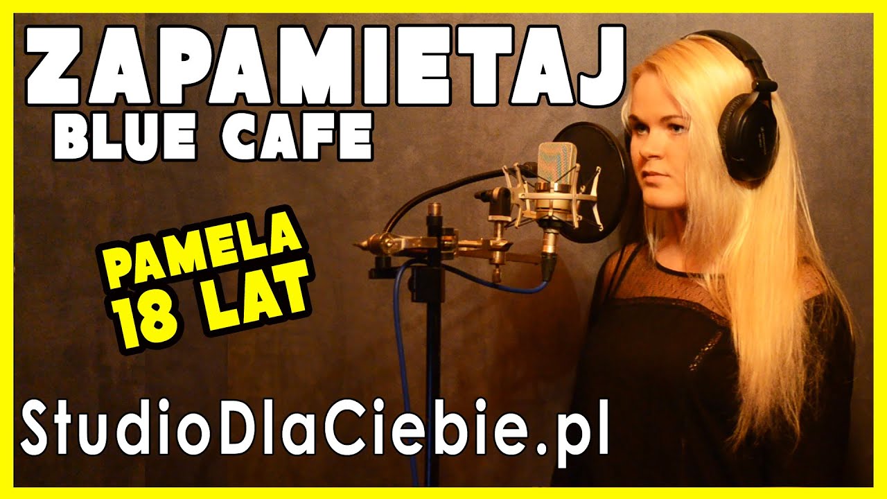 Blue Cafe - Zapamiętaj (cover by Pamela Karczewska)