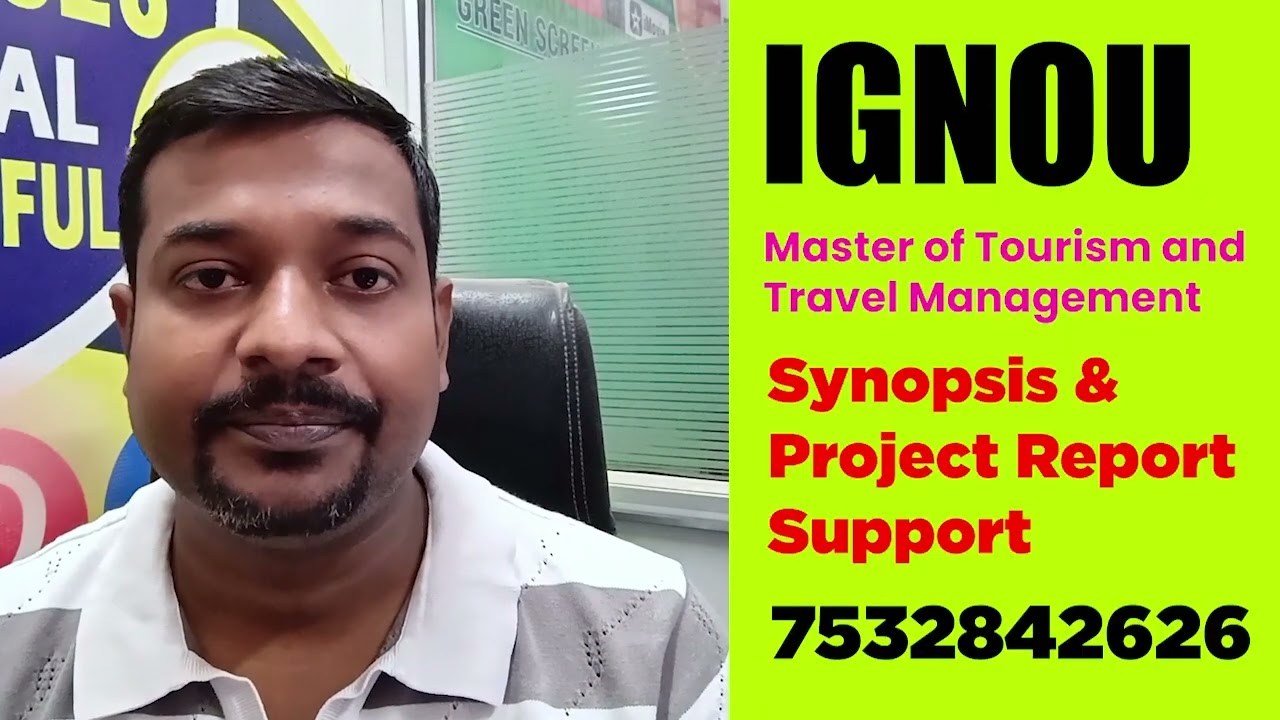 Master of Tourism and Travel Management(MTTM) || IGNOU Synopsis & Project Report Support #ignou