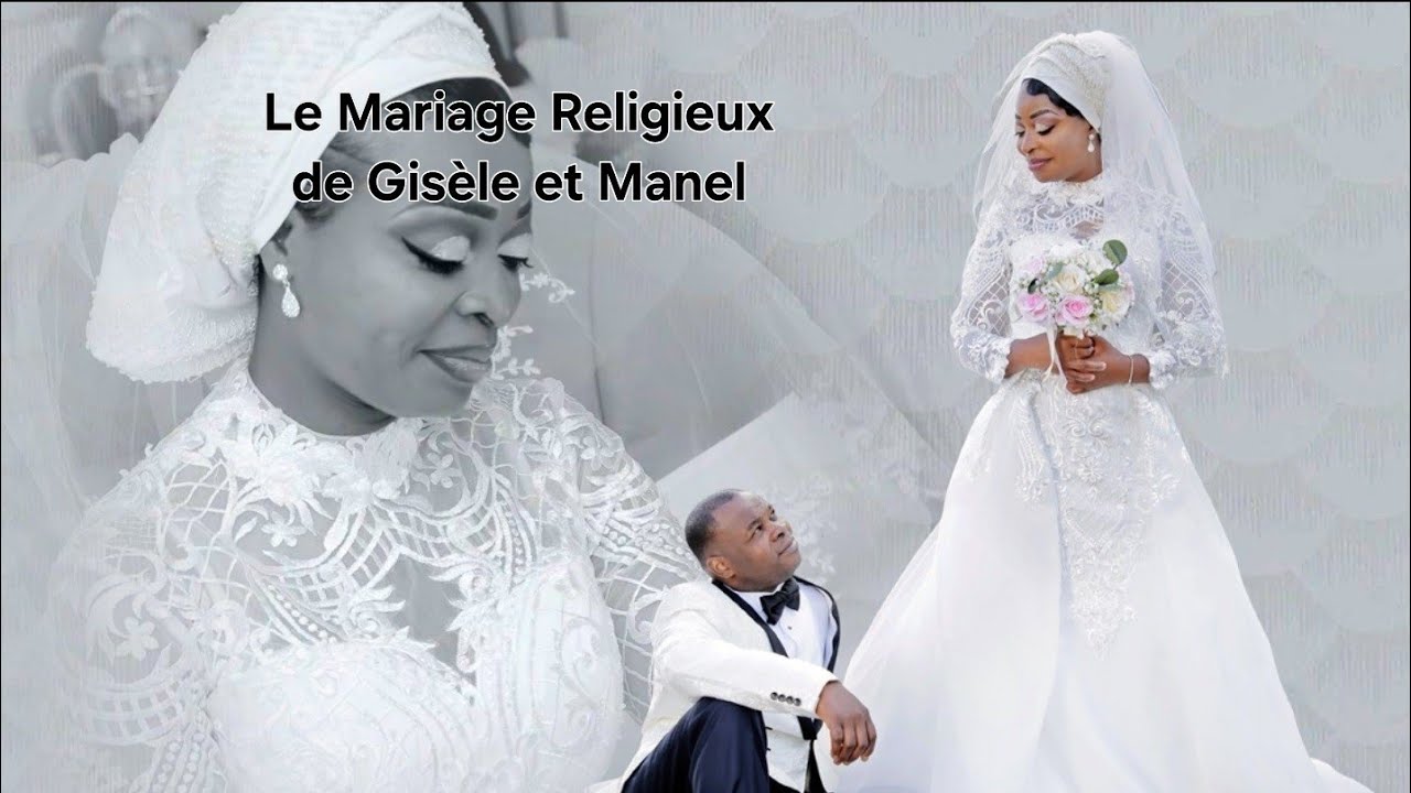 LE MARIAGE RELIGIEUX DE GISELE ET MANEL
