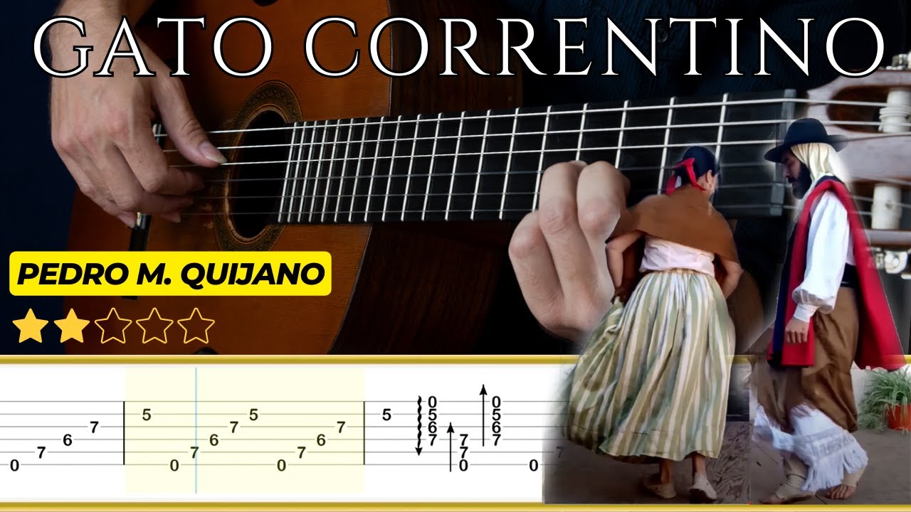 GATO CORRENTINO🎸 Pedro M. Quijano || Tutorial para Guitarra Clásica + TABS
