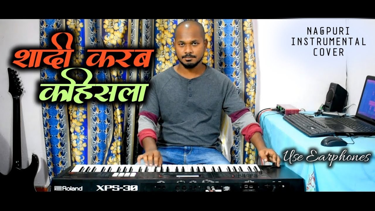 Shadi Karab Kahisla // Nagpuri Instrumental Cover // By Alice // Xps 30 // 2021
