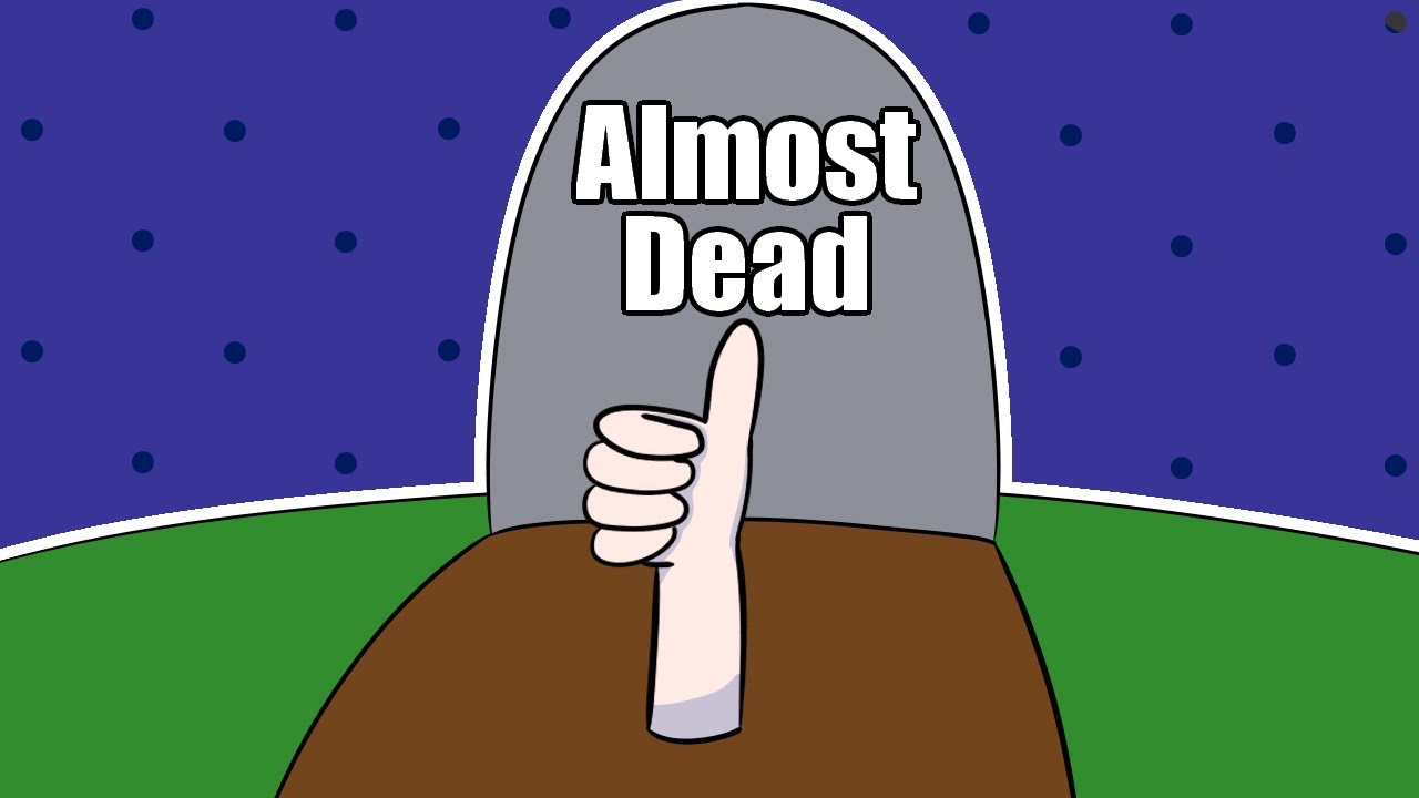 Times I Almost Died