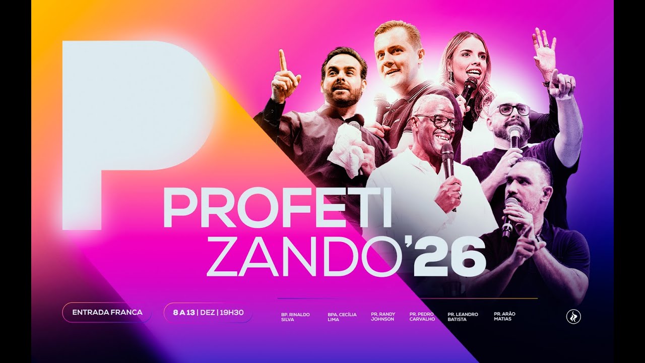 PROFETIZANDO'26 - IGREJA IMPACTADOS - DIA 04