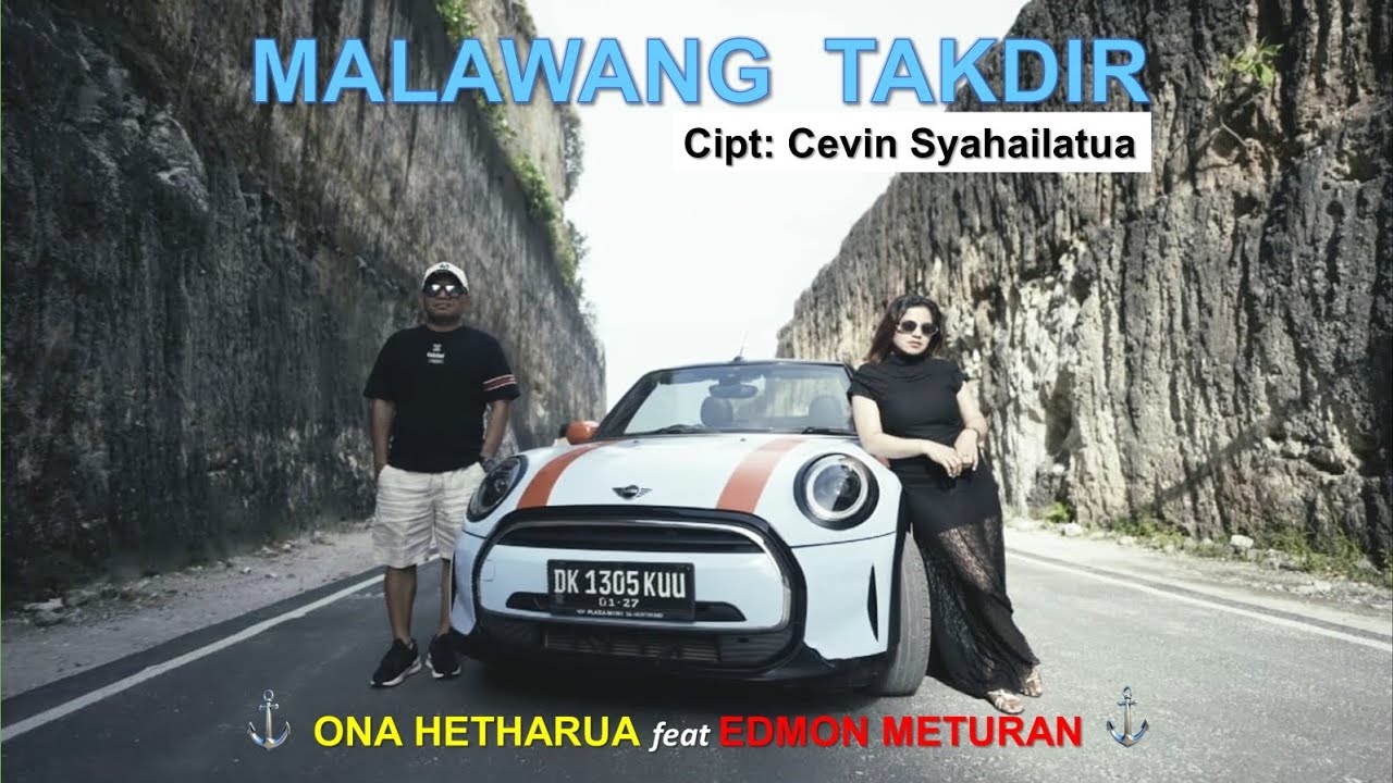 MALAWANG TAKDIR - ONA HETHARUA Ft. EDMON METURAN