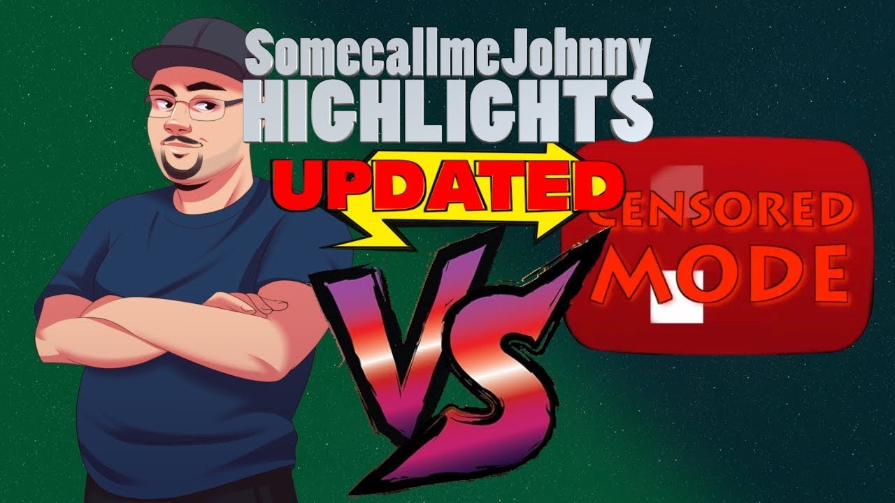 SomecallmeJohnny Highlights UPDATED - Censored Mode (as of September 8, 2019)