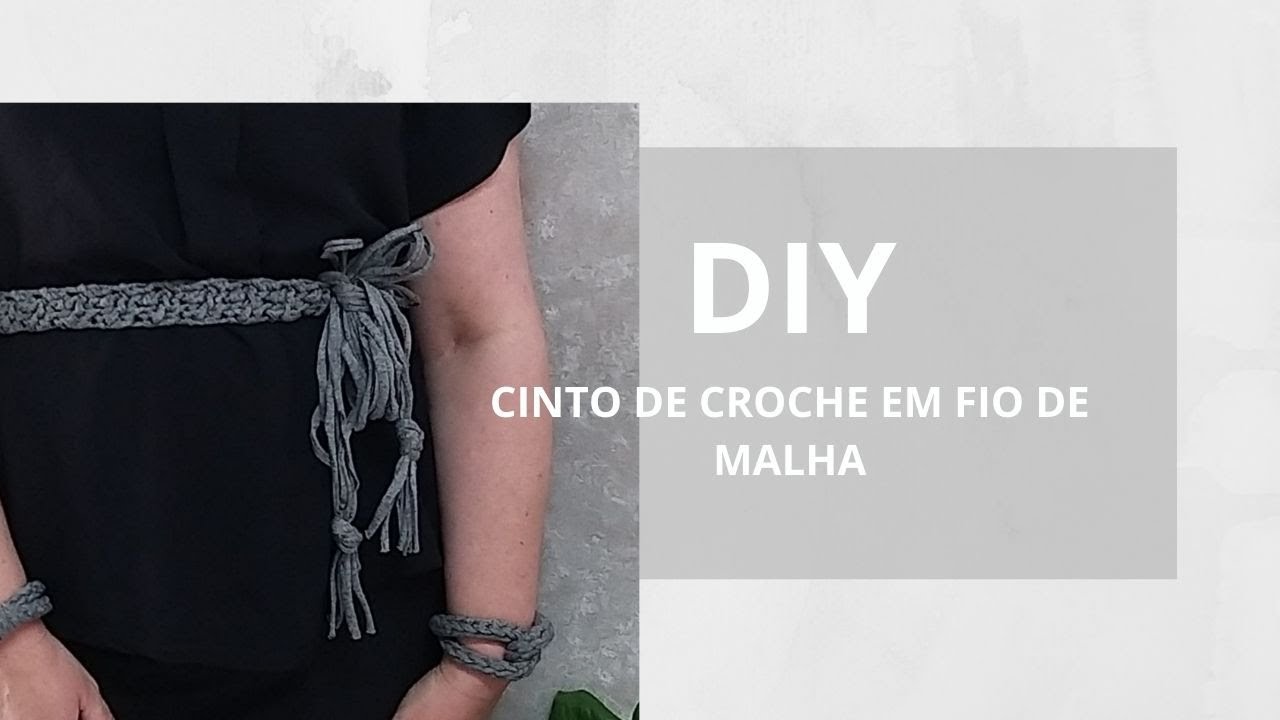 COMO FAZER UM CINTO DE CROCHÊ COM FIO DE MALHA