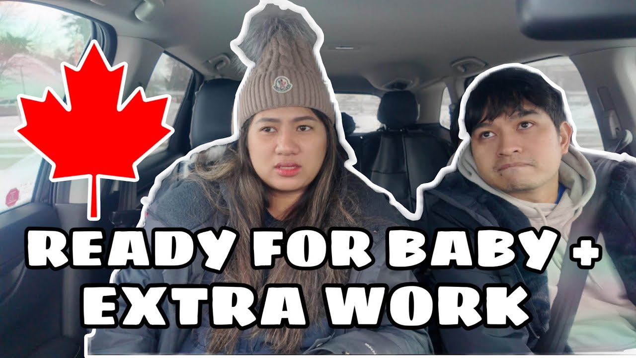 MARVIN LOOKING FOR EXTRA WORK BAGO DUMATING SI BABY | BUHAY SA CANADA 