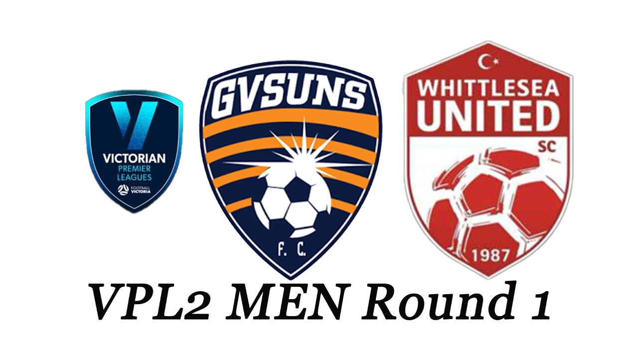 Highlights from Round 1 VPL MEN2 GV Suns FC vs Whittlesea United SC