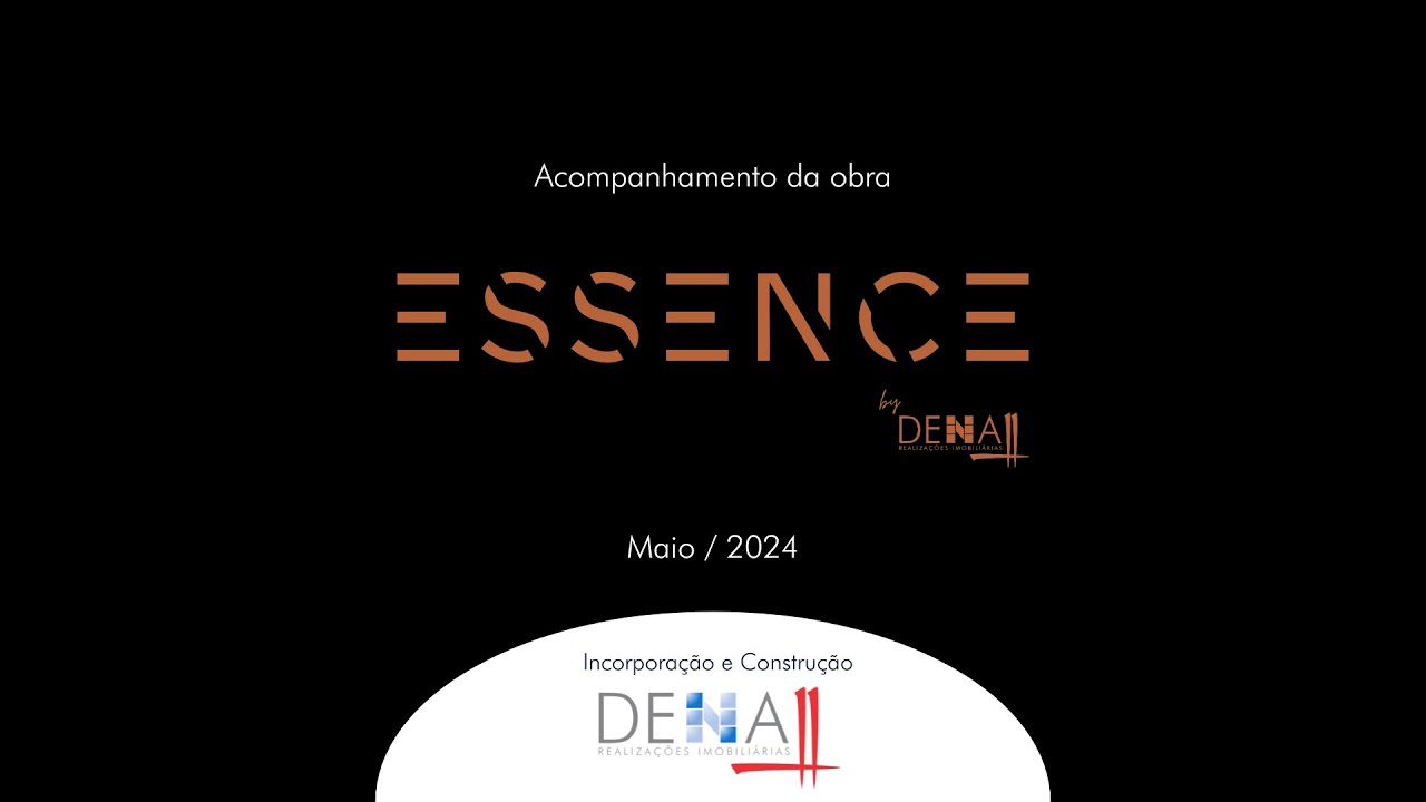 Obra do ESSENCE - Maio/2024