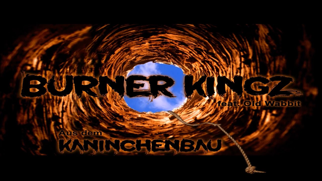 Burner Kingz feat. Old Wabbit - Aus dem Kaninchenbau