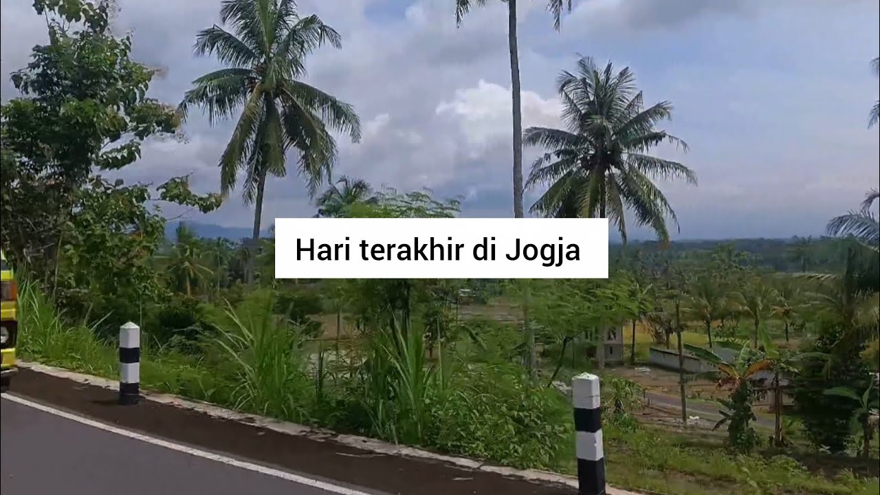 Kegiatan sehari hari - eps hari terakhir di Jogja ✨
