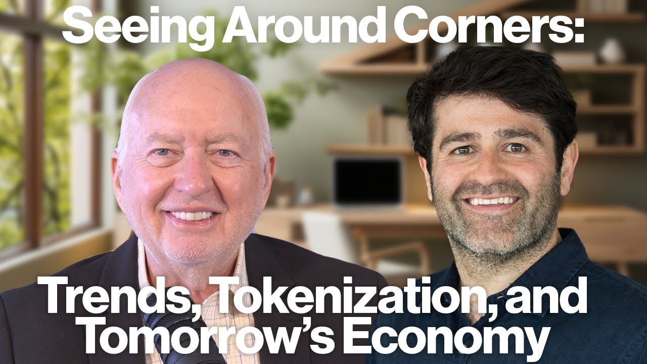 Seeing Around Corners: Trends, Tokenization and Tomorrow's Economy | With Slava Rubin