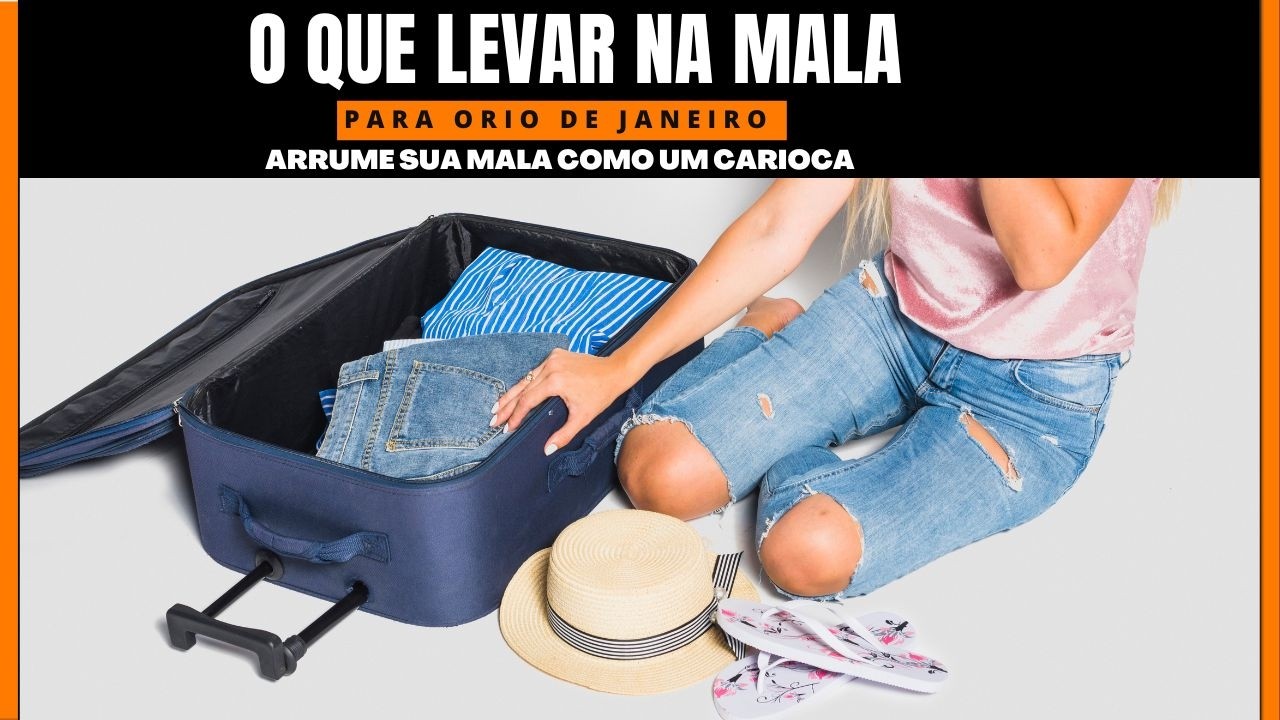 Mala perfeita para o Rio de Janeiro: o que levar (e o que evitar!)