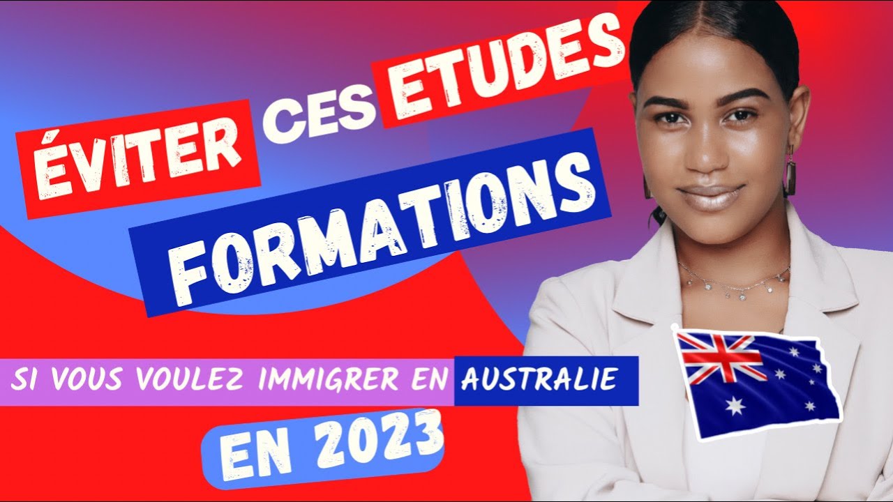 ÉVITER ces Études ou Formations en 2023 si votre plan est d’aller en Australie