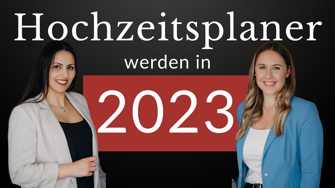 Hochzeitsplaner werden in 2023: Das ist zu beachten!