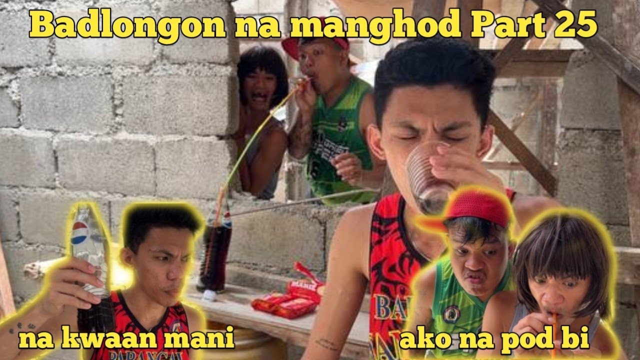 Badlongon na manghod Part 25 “ gipa inom ug ihi “ | BISAYA VINES