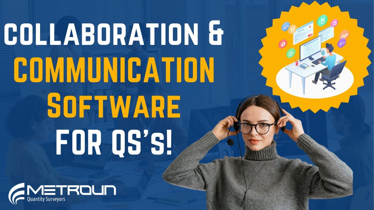 Collaboration & Communication Software - For QS's!