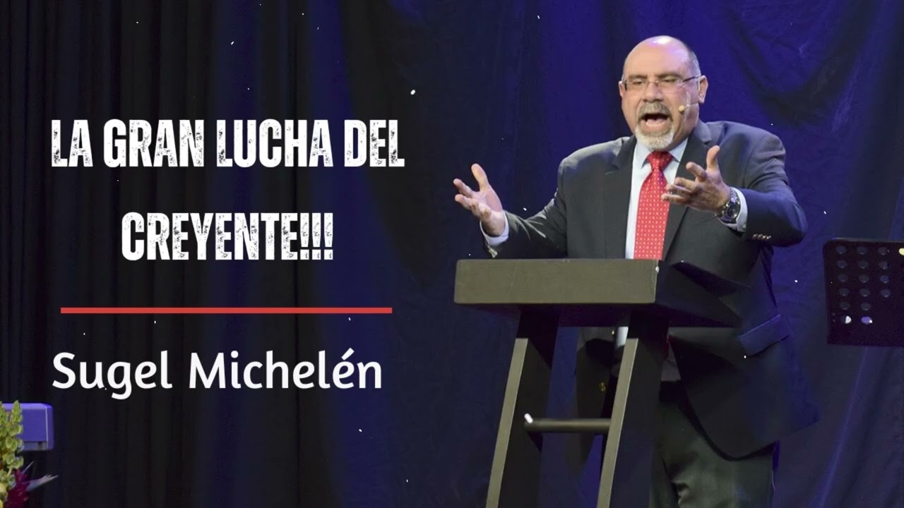 LA GRAN LUCHA DEL CREYENTE!!! | Verdad con Sugel Michelén