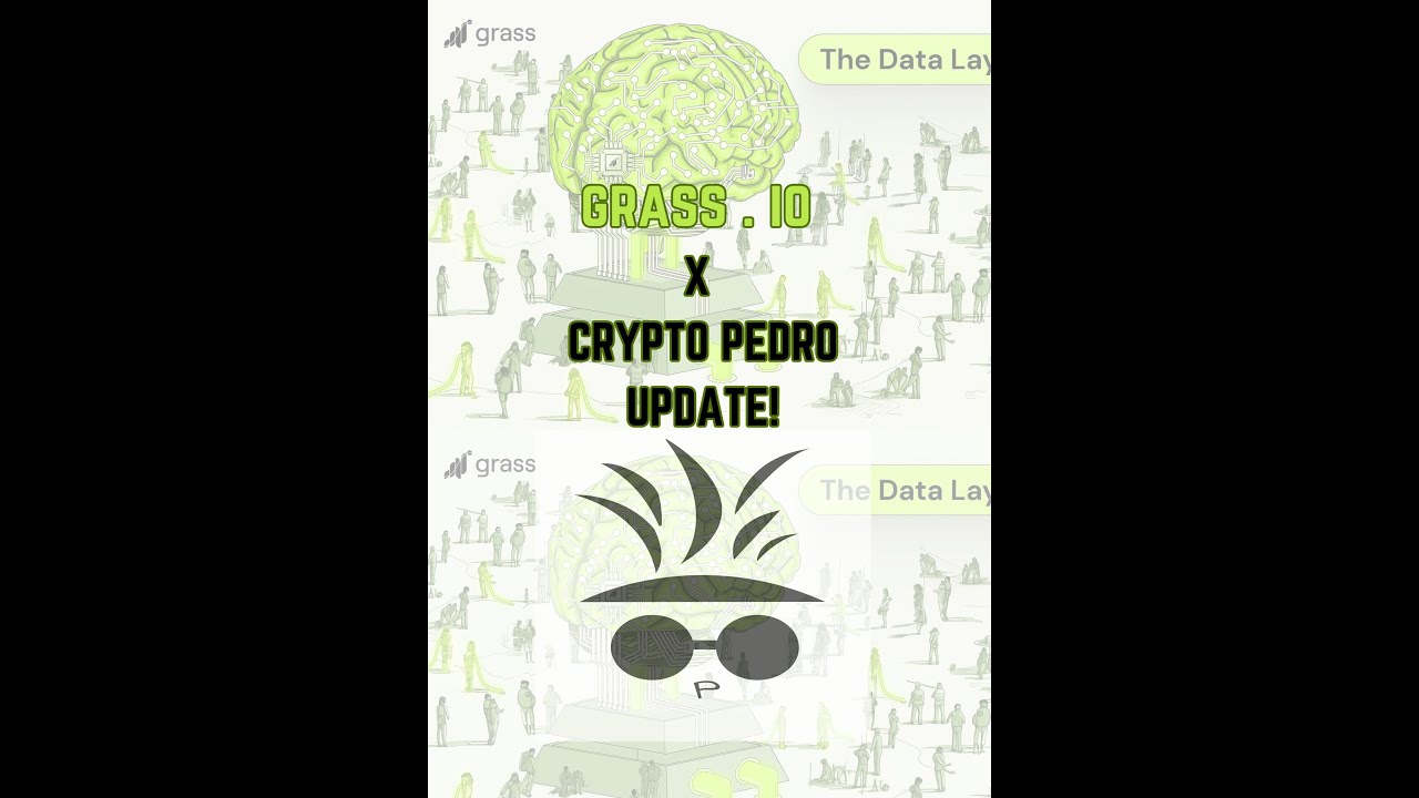GRASS IO X CRYPTO PEDRO UPDATE