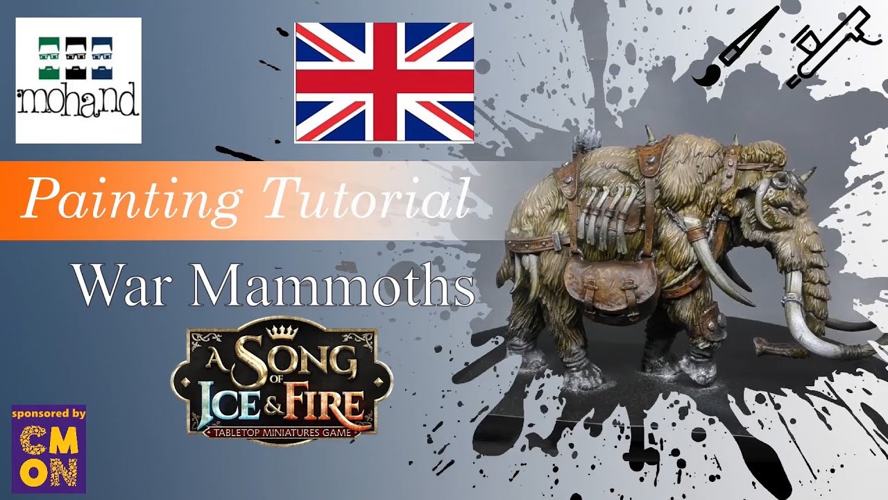 How to paint : Mammouth FreeFolks ( ASOIAF / Coolminiornot )