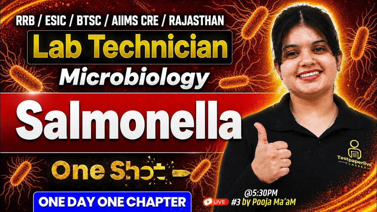 Salmonella Typhi One Shot 🔥 Microbiology MCQs | Lab Technician, DMLT, BMLT | AIIMS CRE #3