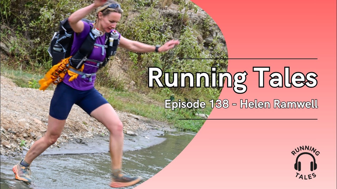 Helen Ramwell: From reluctant runner to multi-day ultra competitor