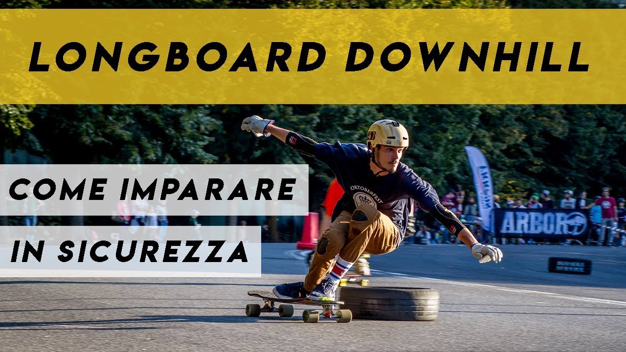 Come imparare il Longboard Downhill con Alessio Goracci
