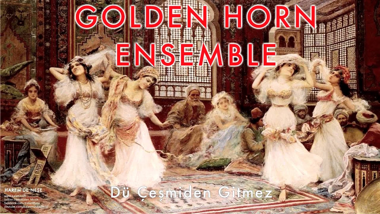 Golden Horn Ensemble - D&uuml; &Ccedil;eşmiden Gitmez [ Harem'de Neşe &copy; 1995 Kalan M&uuml;zik ]
