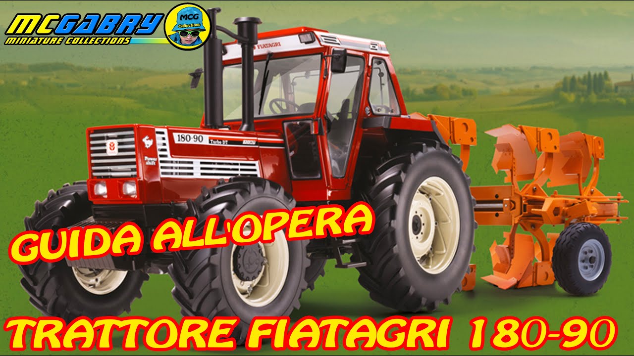 MODELLINO TRATTORE FIAT AGRI 180-90 TURBO DT HACHETTE GUIDA ALL'OPERA - ANTEPRIMA NOVITA' EDICOLA 🤩👍