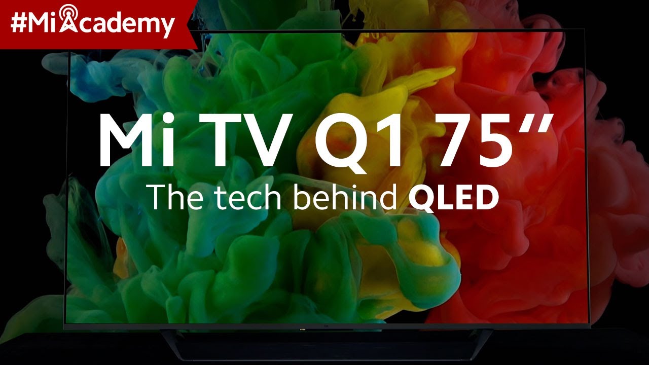 Smart Display Technology Behind Mi TV Q1 75