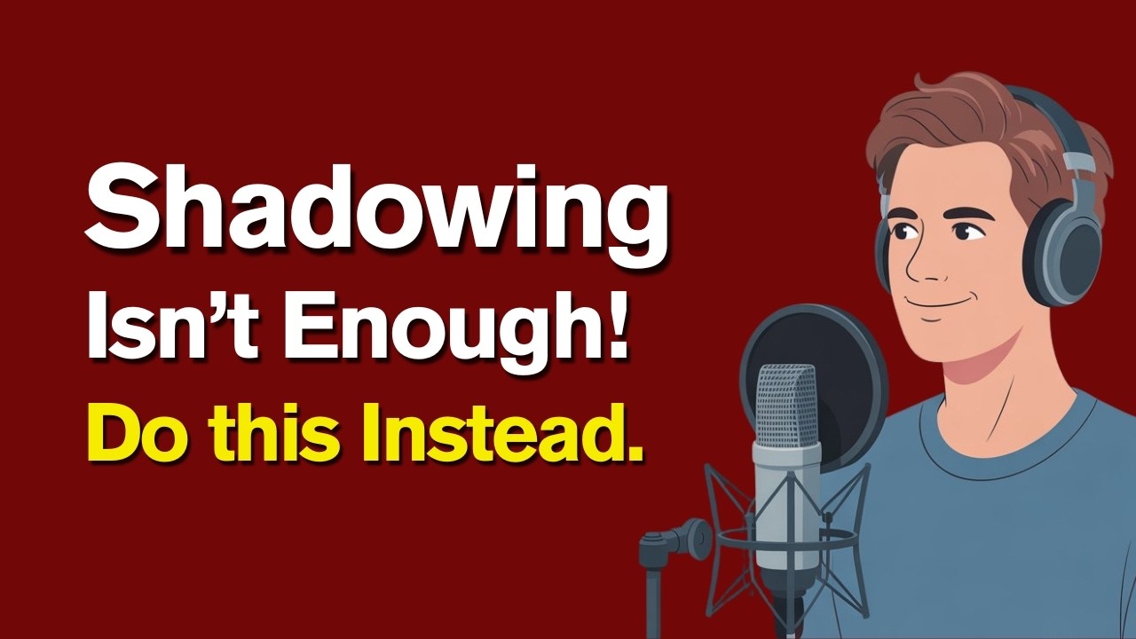 This Is Why Shadowing Alone Doesn't Fix Your Speaking Freeze