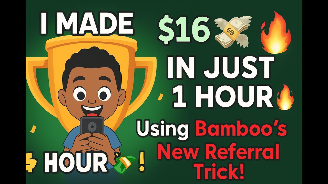 I Made $16 in Just 1 Hour Using Bamboo&rsquo;s New Referral Trick! 💸🔥