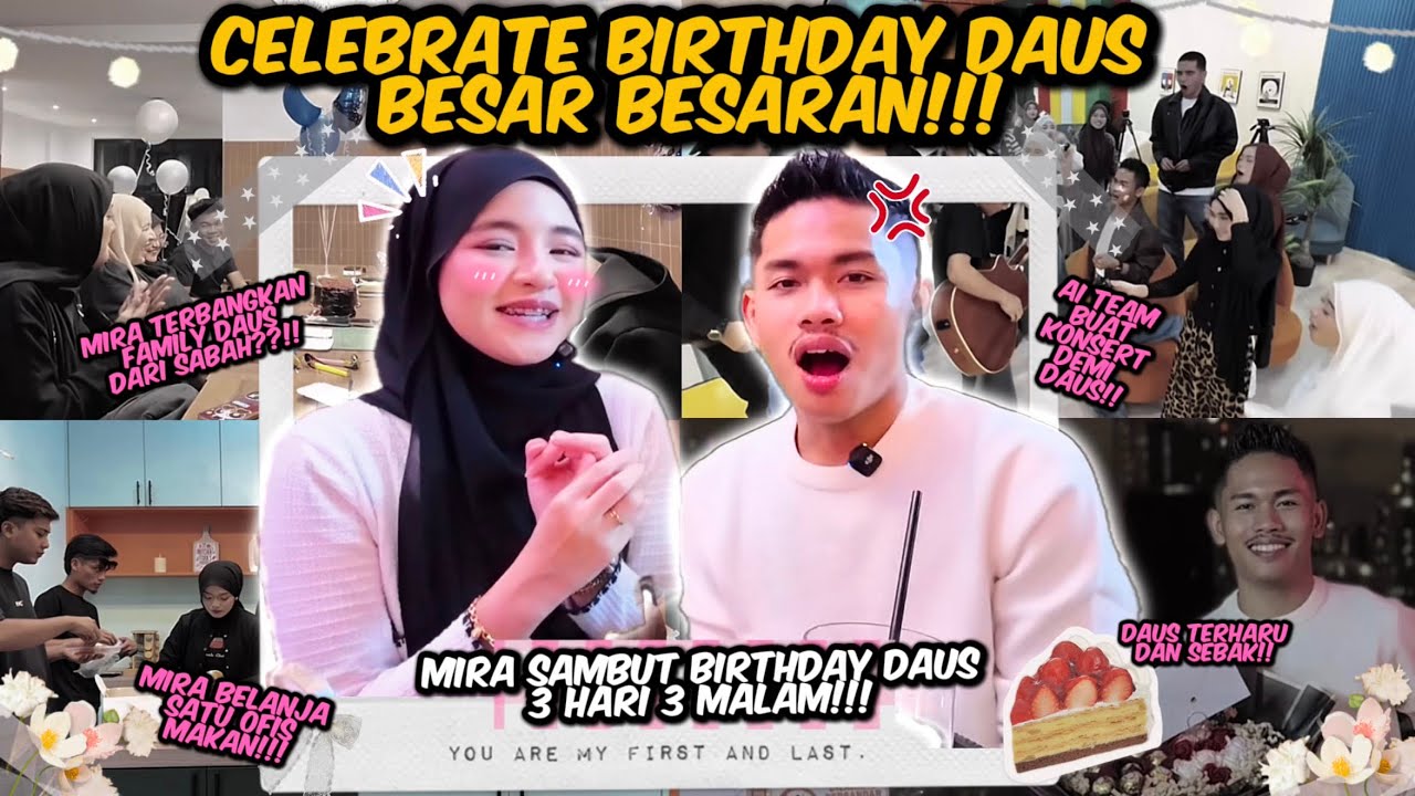 MIRA SAMBUT BIRTHDAY DAUS 3 HARI 3 MLM ‼️ KONSERT ISTIMEWA UTK DAUS BONZAI❗️DINNER TERPALING MEW4H❗️