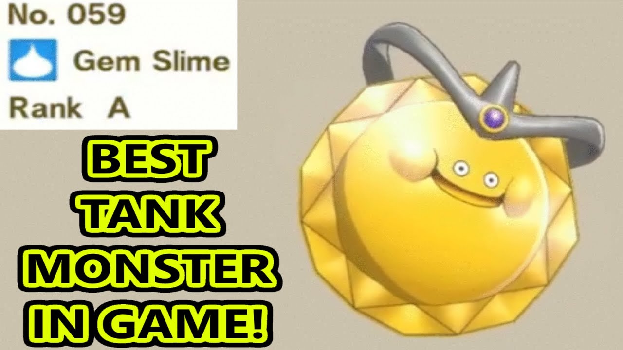 Best Tank Gem Slime Dragon Quest Monsters The Dark Prince