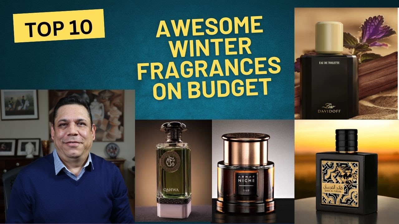 Top 10 Budget Fragrances for Winter Episode# 515