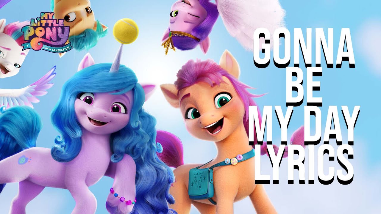 Gonna Be My Day Lyrics (From 