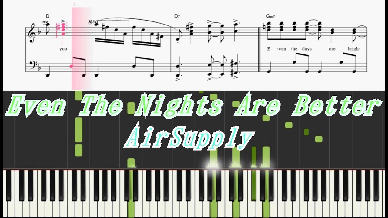 【Piano】Even the Nights Are Betterさよならロンリー・ラヴ（エアー・サプライAir supply）