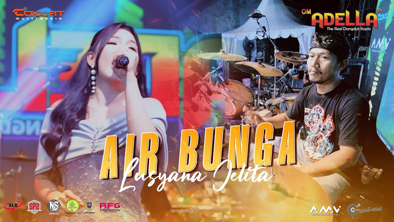 AIR BUNGA - LUSYANA JELITA | OM. ADELLA LIVE PURBAYASA - TEGAL