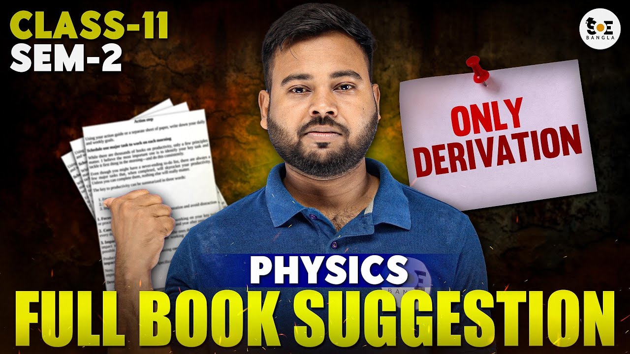 Class 11 Physics Semester 2 Suggestion 2025 (Derivation) | Most Important Questions & Topics