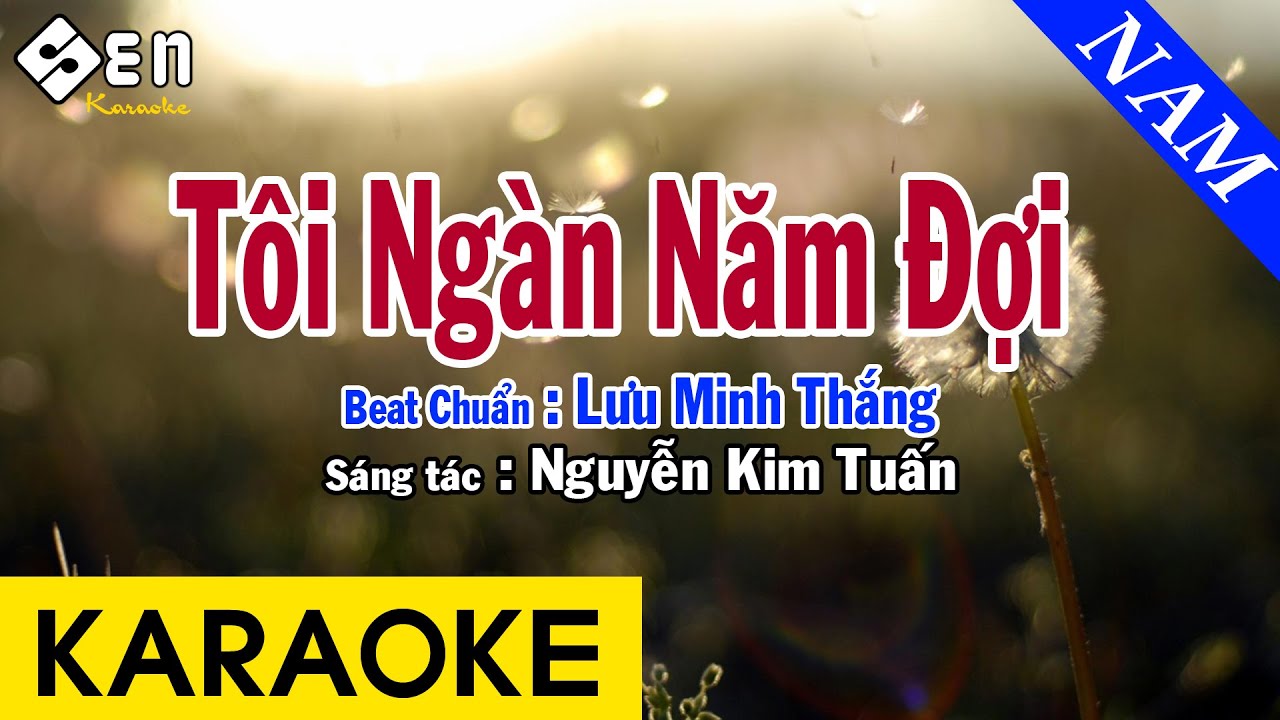 Karaoke Tôi Ngàn Năm Đợi Tone Nam Nhạc Sống - Beat Chuẩn Lưu Mạnh Thắng